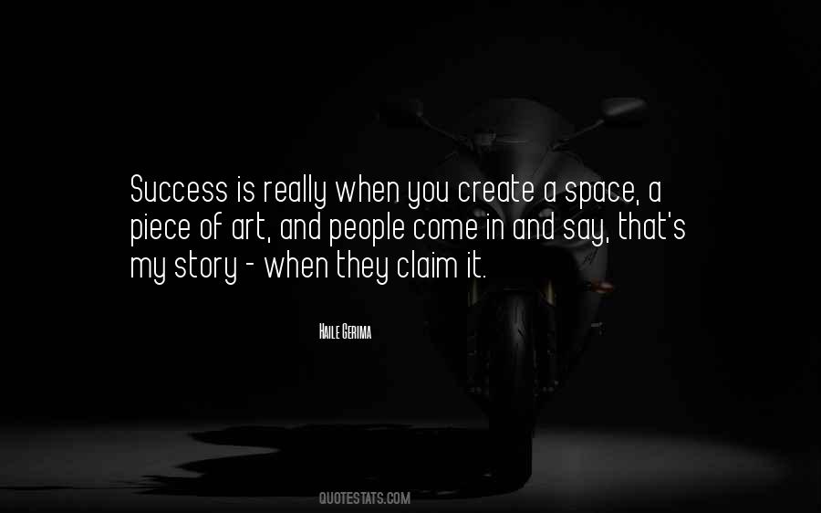Create Your Own Space Quotes #1269730