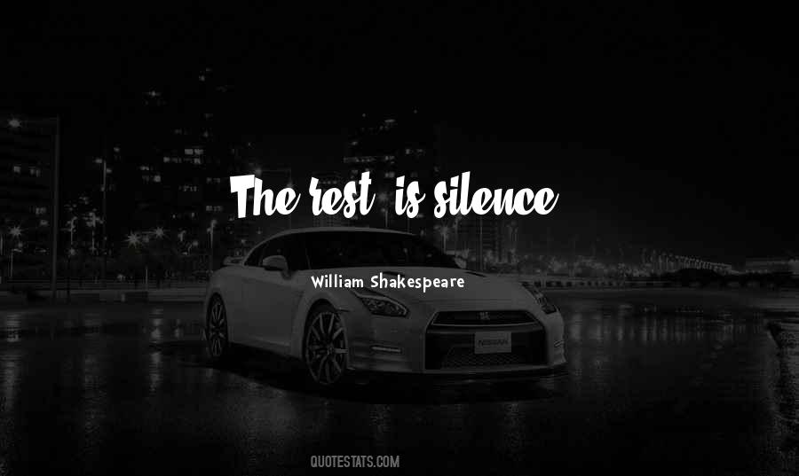 The Rest Is Silence Quotes #1619557