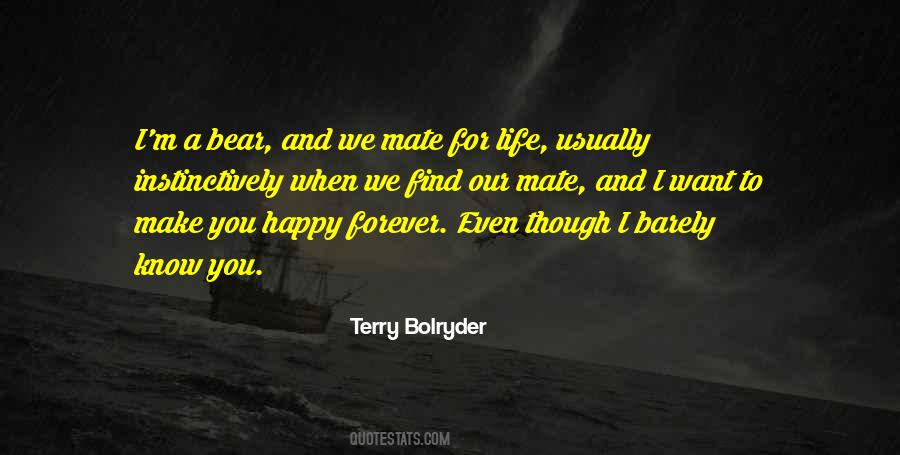 I Want To Make You Happy Forever Quotes #1686362