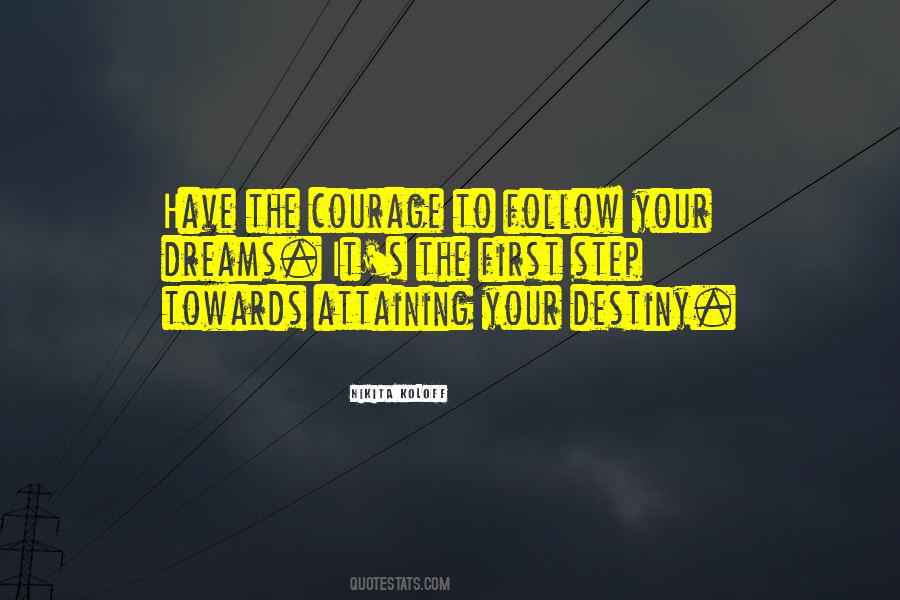Follow The Dreams Quotes #1223400