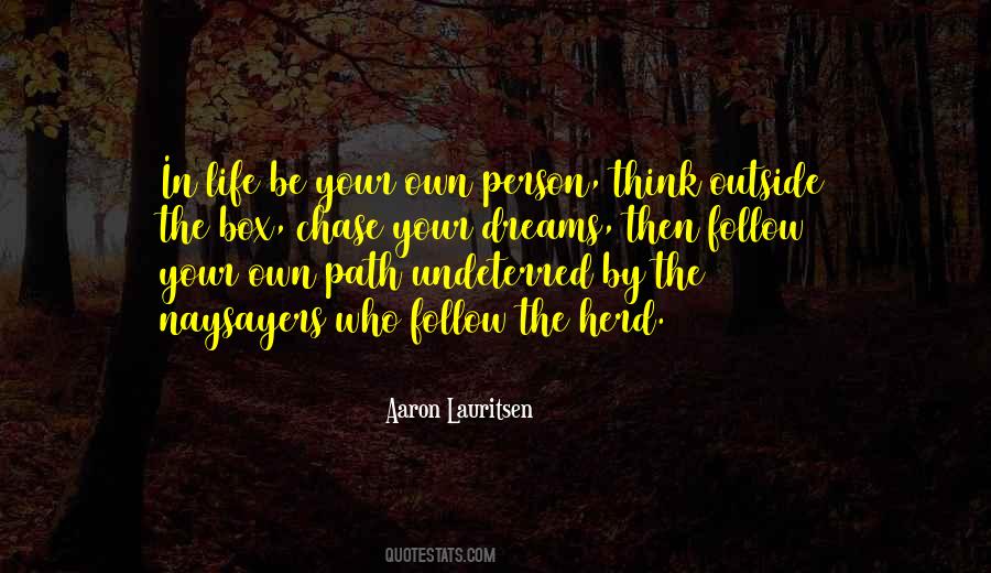 Follow The Dreams Quotes #1266830