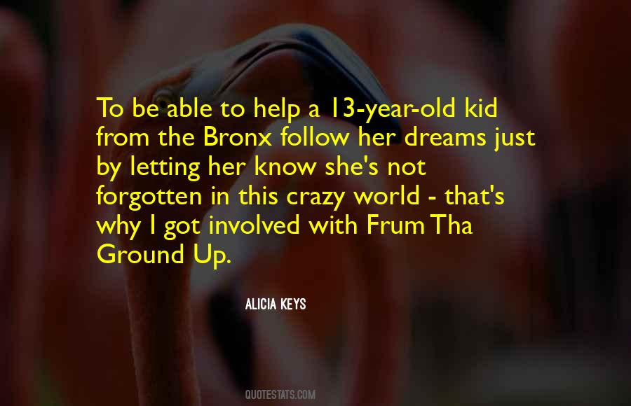 Follow The Dreams Quotes #1269336