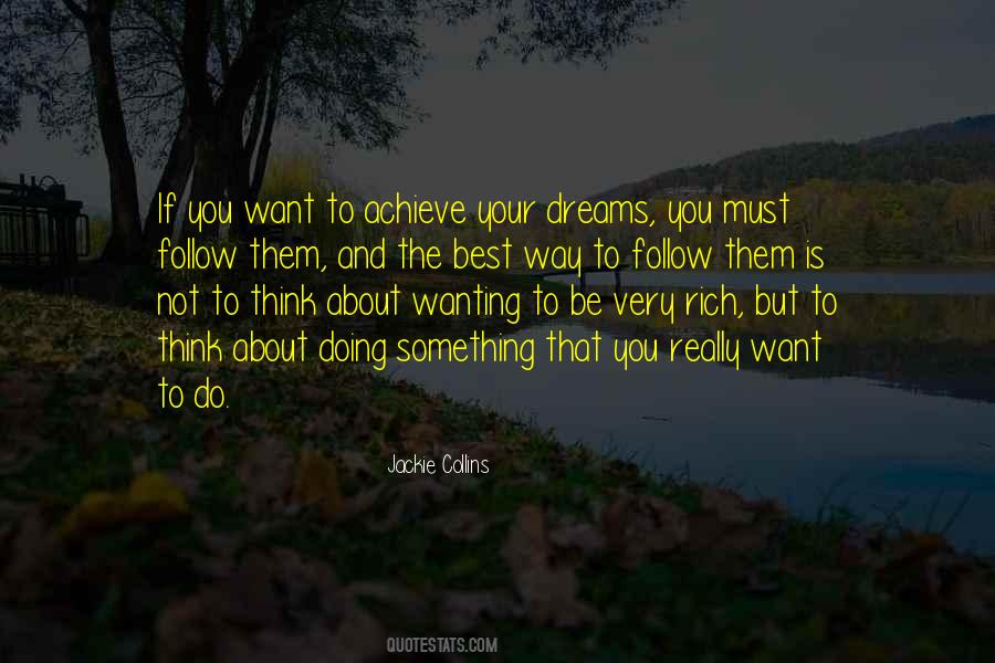Follow The Dreams Quotes #1297740