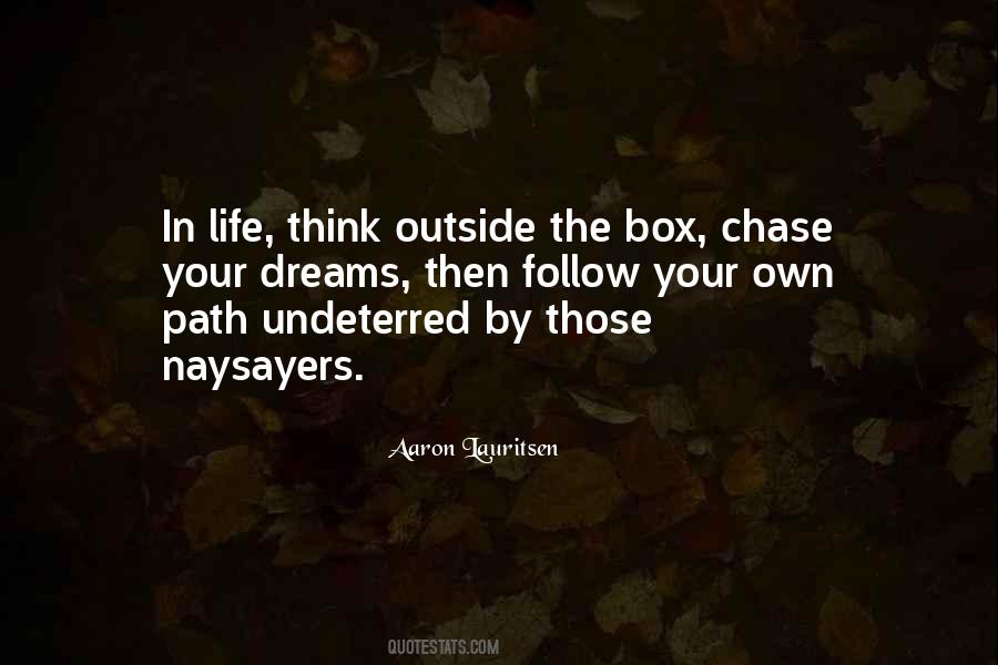 Follow The Dreams Quotes #1539933