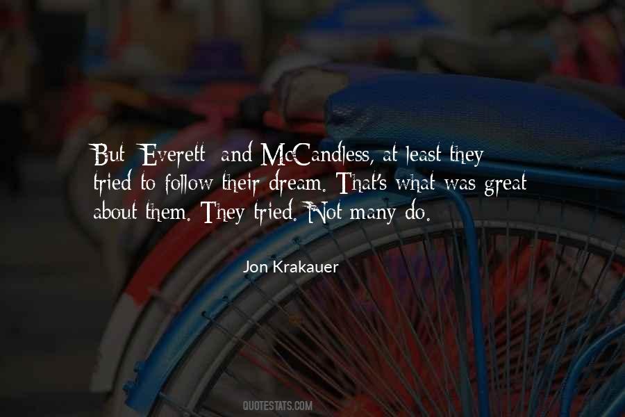 Follow The Dreams Quotes #1689465