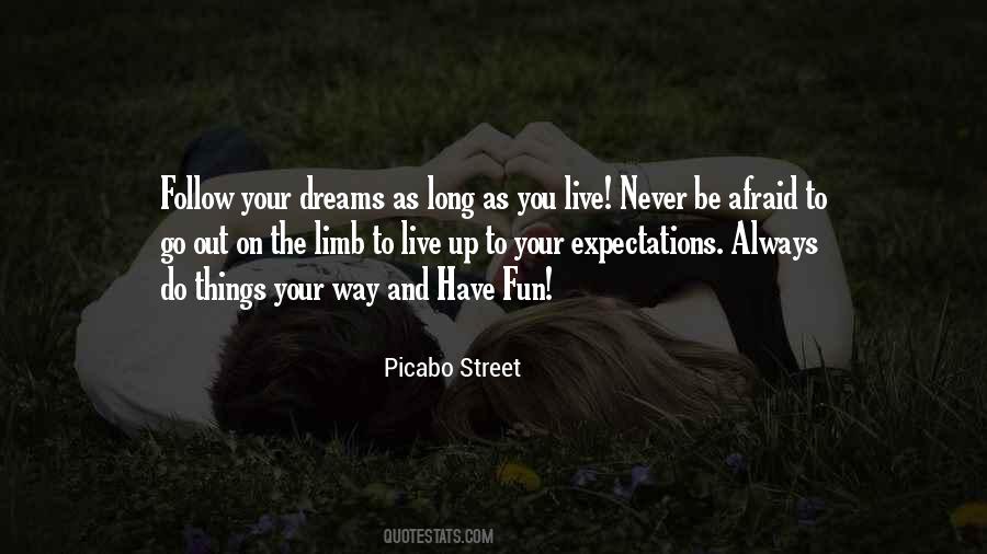 Follow The Dreams Quotes #1737043