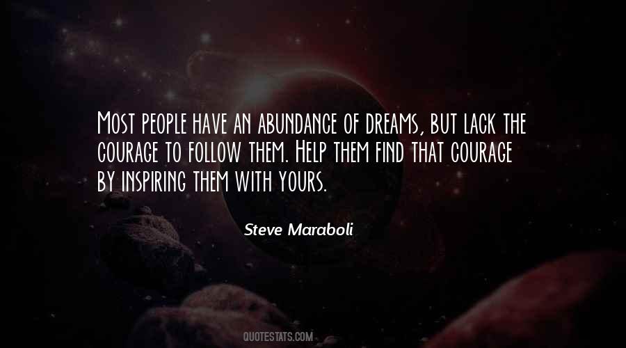 Follow The Dreams Quotes #726193