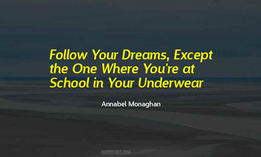 Follow The Dreams Quotes #980928