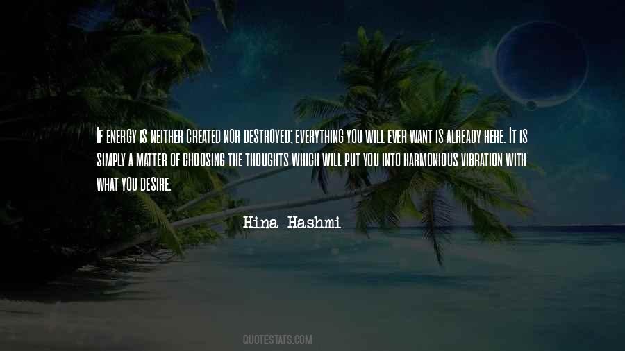 Energy Cannot Be Created Or Destroyed Quotes #259621