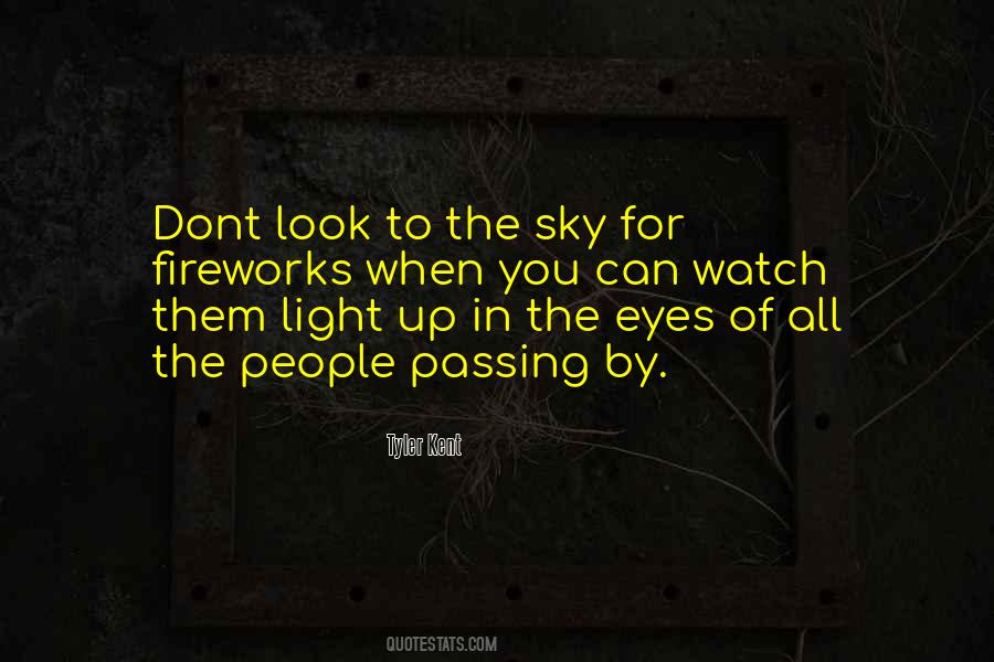 Look Them In The Eye Quotes #1668995
