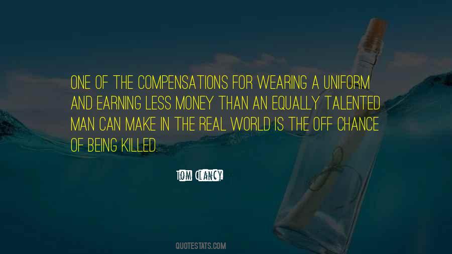 Quotes About Wearing A Uniform #1296787