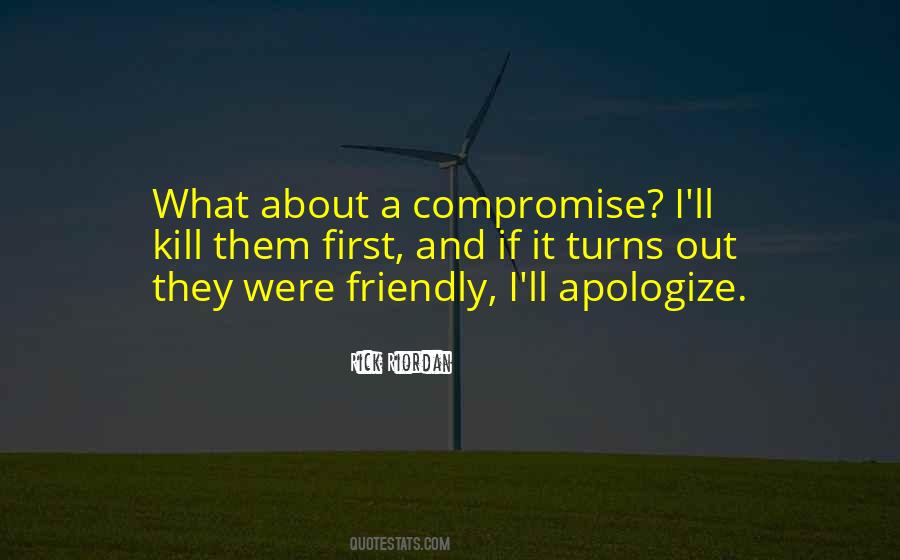 Apologize First Quotes #803570