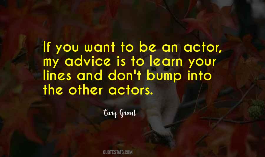 Want My Advice Quotes #1632277