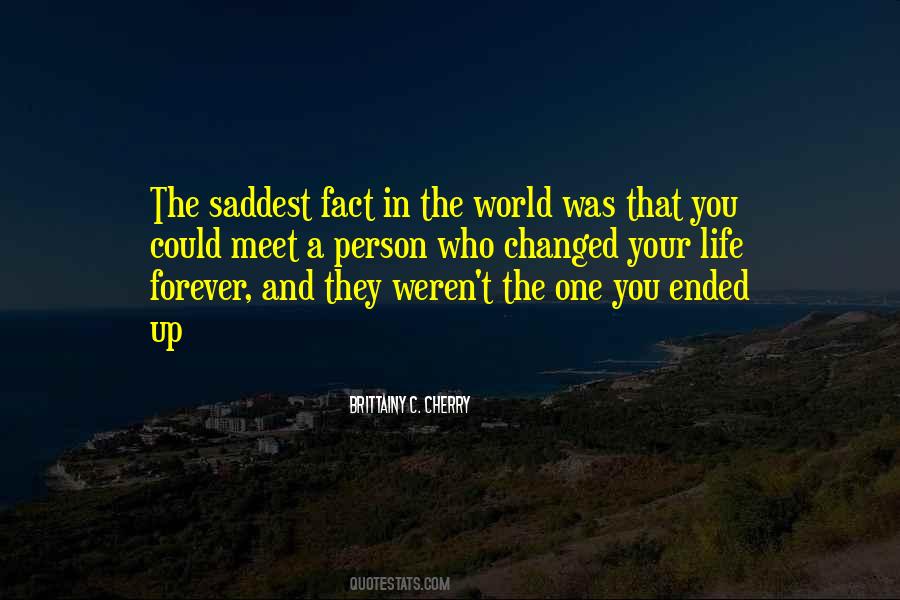 Saddest Person Quotes #1080173