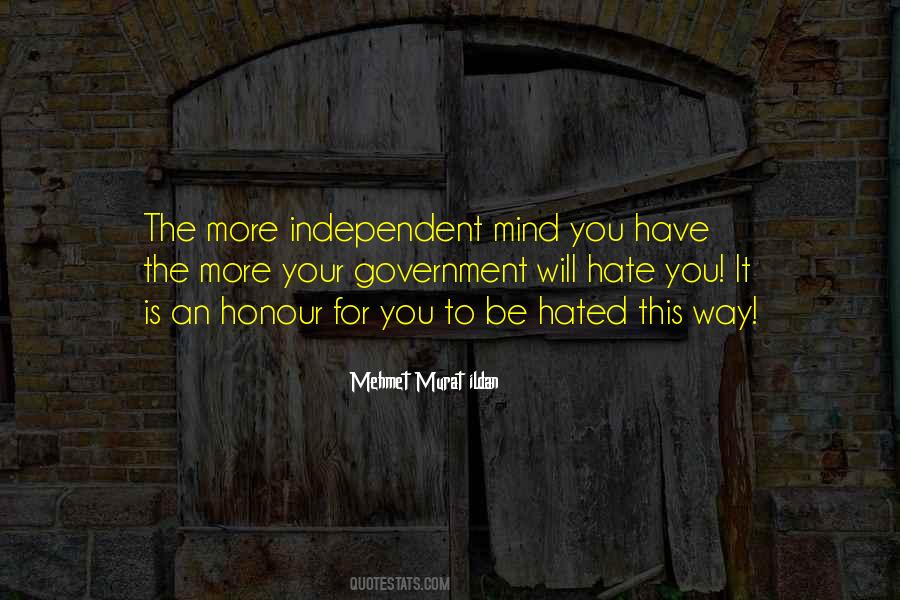 Be More Independent Quotes #1176329