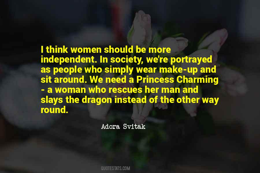 Be More Independent Quotes #138369