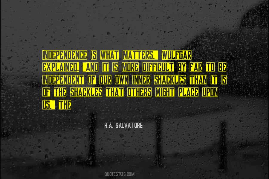 Be More Independent Quotes #151839