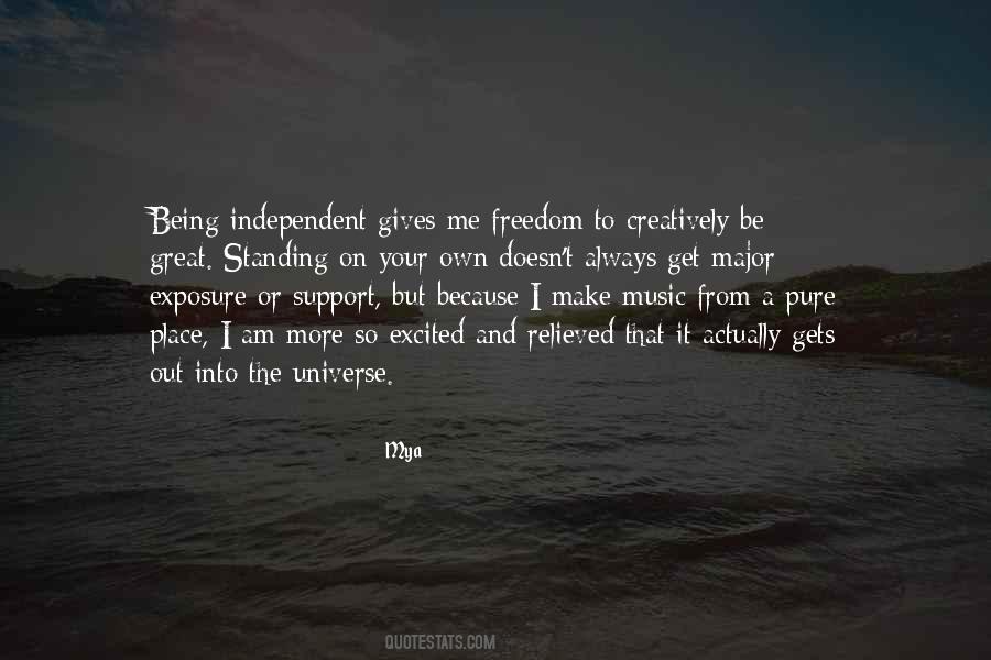 Be More Independent Quotes #386634