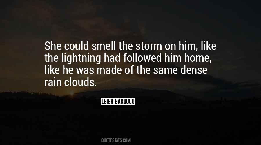 Storm Clouds Come In Quotes #1115082