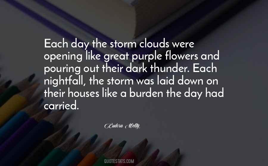 Storm Clouds Come In Quotes #1727244