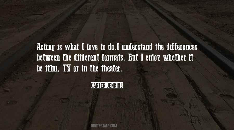 Differences Love Quotes #142484