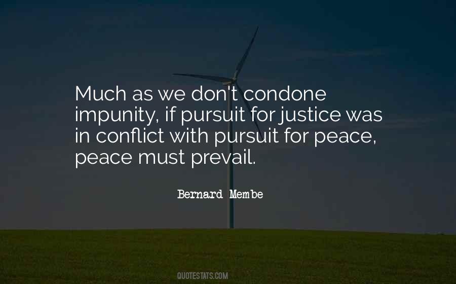Pursuit Of Peace Quotes #1351712