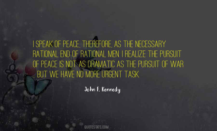 Pursuit Of Peace Quotes #1447251