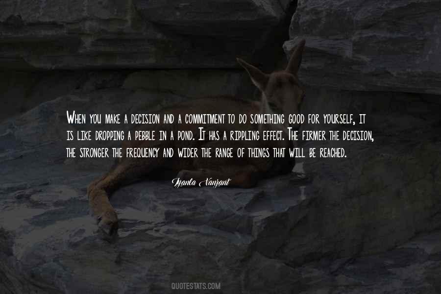 When You Like Something Quotes #115175