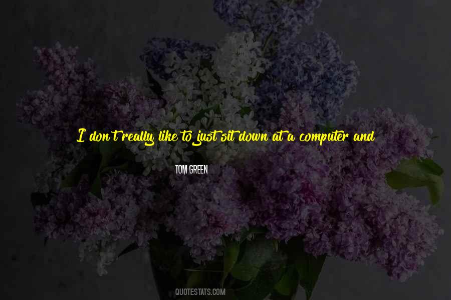 When You Like Something Quotes #579750