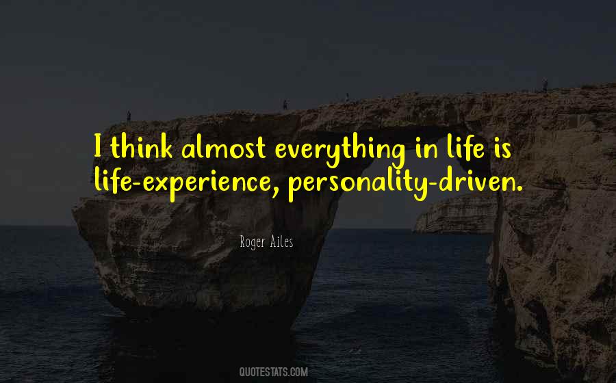 Experience Is Everything Quotes #1142114