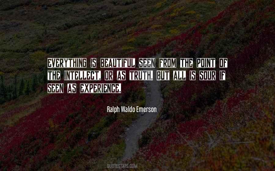 Experience Is Everything Quotes #128827
