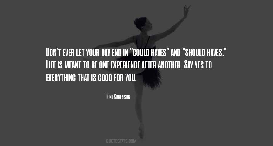 Experience Is Everything Quotes #1646757