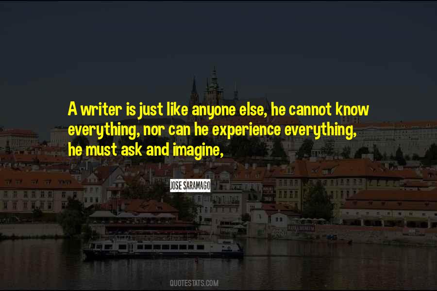Experience Is Everything Quotes #228214