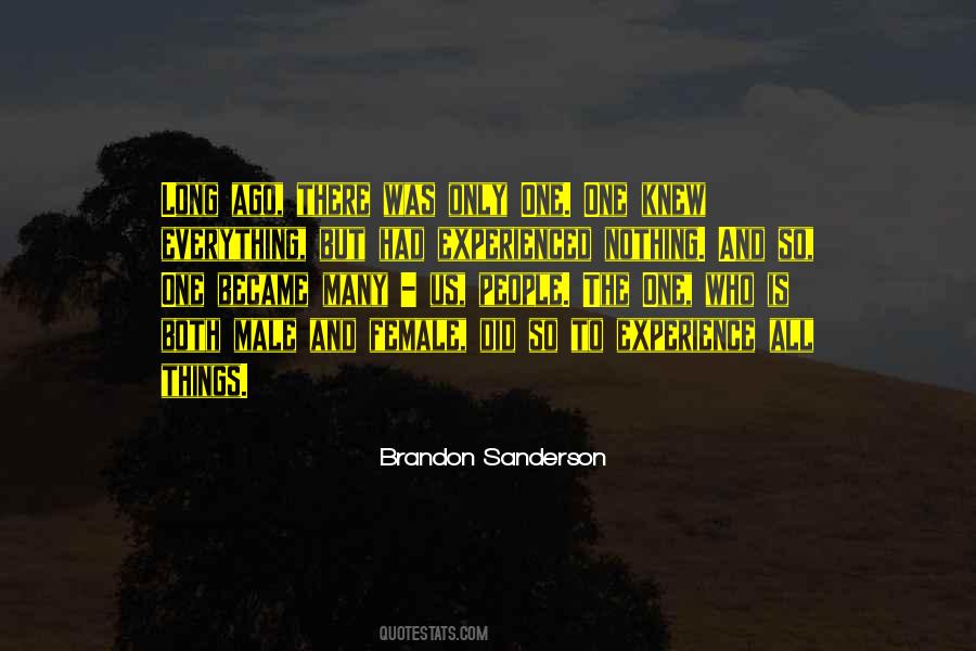 Experience Is Everything Quotes #753880