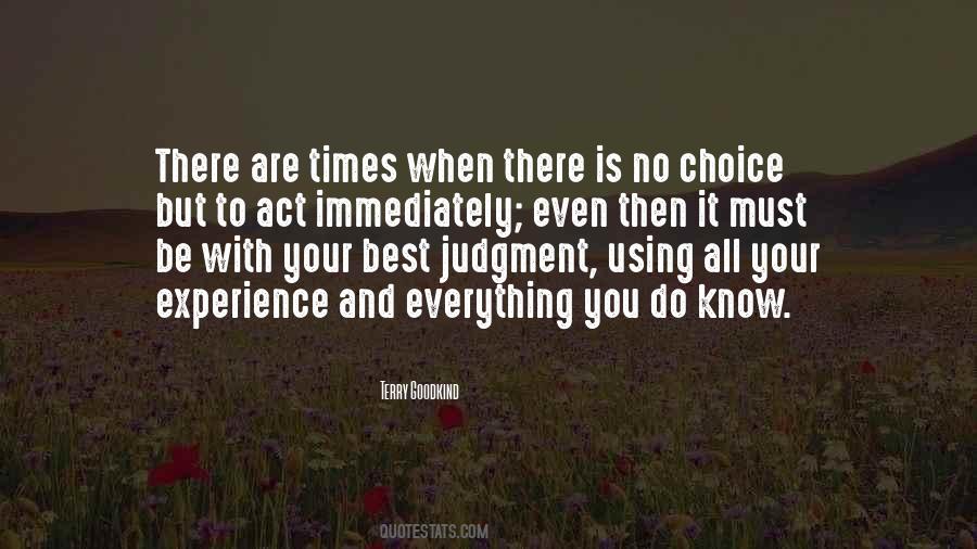 Experience Is Everything Quotes #979329