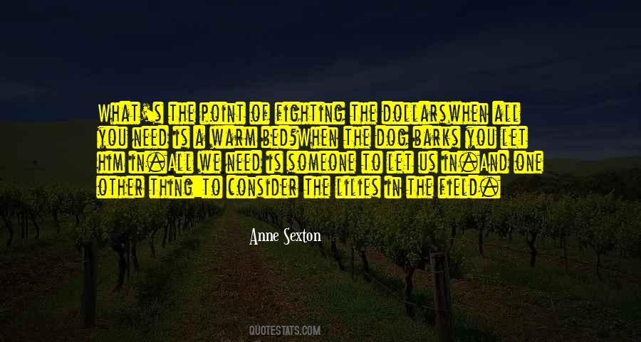 When You Need Him Quotes #528777