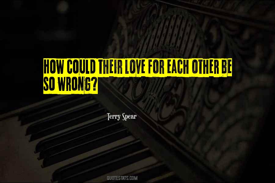 Their Love For Each Other Quotes #1780826