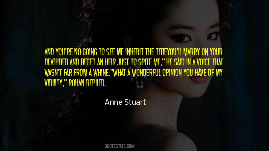 Voice My Opinion Quotes #1447091