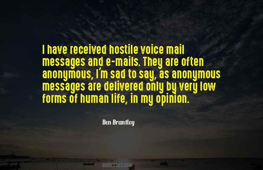 Voice My Opinion Quotes #697395