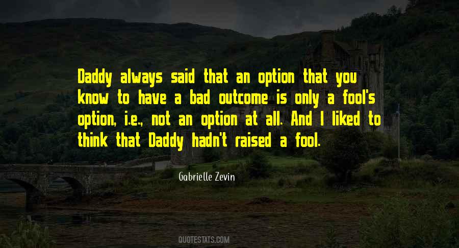 Only An Option Quotes #275593