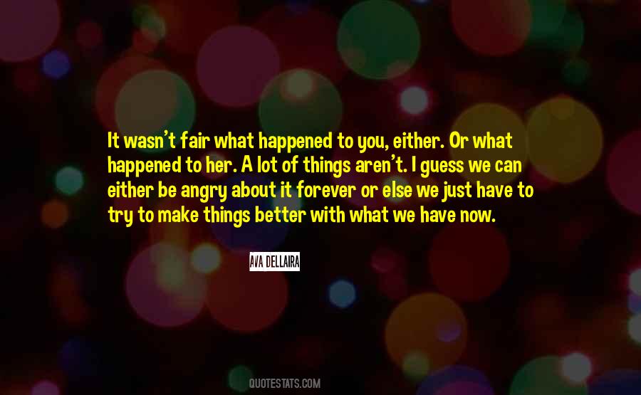 Try To Be Fair Quotes #923413