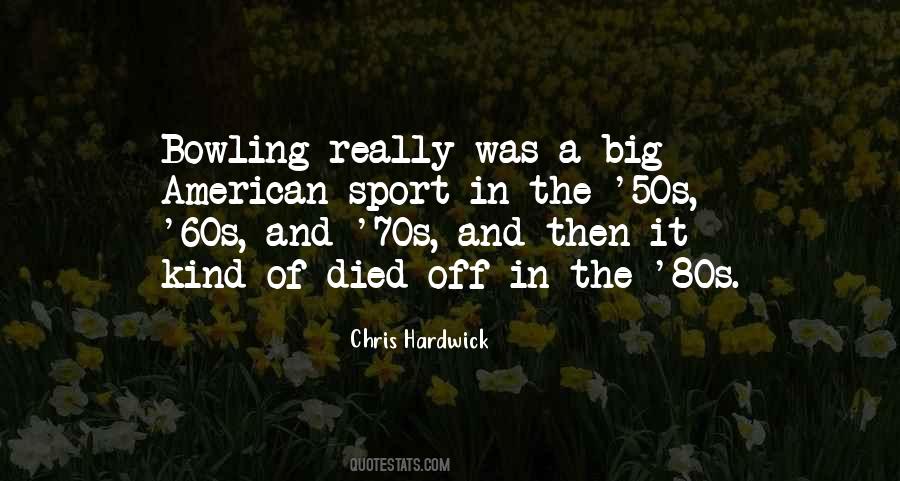 Bowling Sport Quotes #1068452