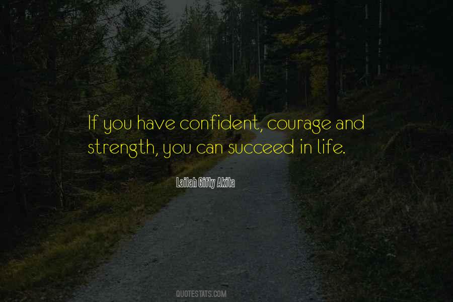 Positive Courage Quotes #1539900