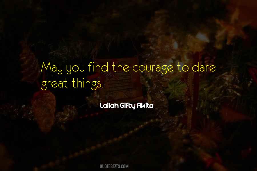 Positive Courage Quotes #1543120