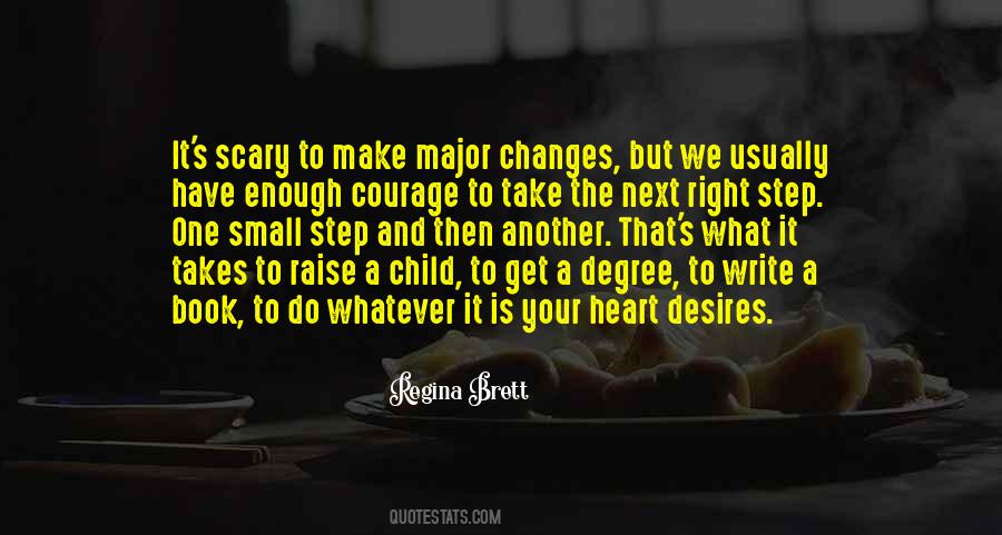 Positive Courage Quotes #1647322