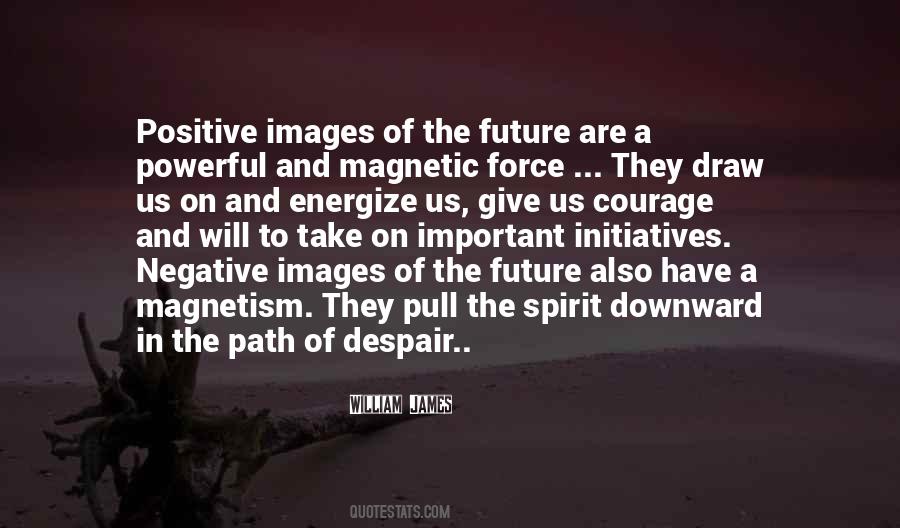 Positive Courage Quotes #1836787