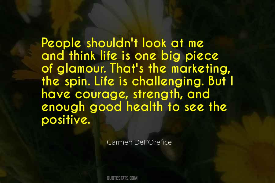 Positive Courage Quotes #1879294
