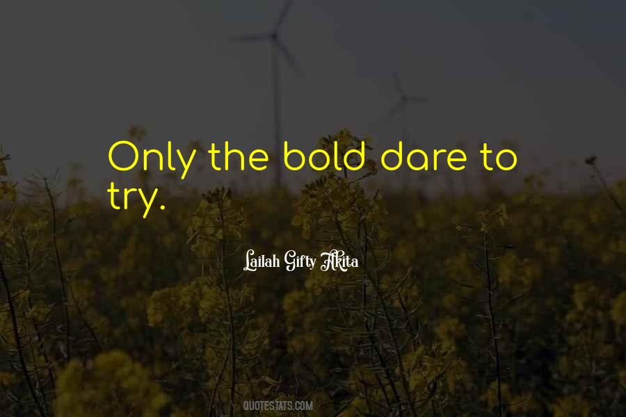 Positive Courage Quotes #531270