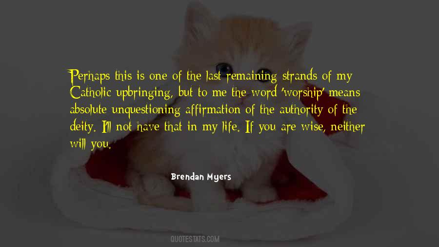 Have You In My Life Quotes #694004