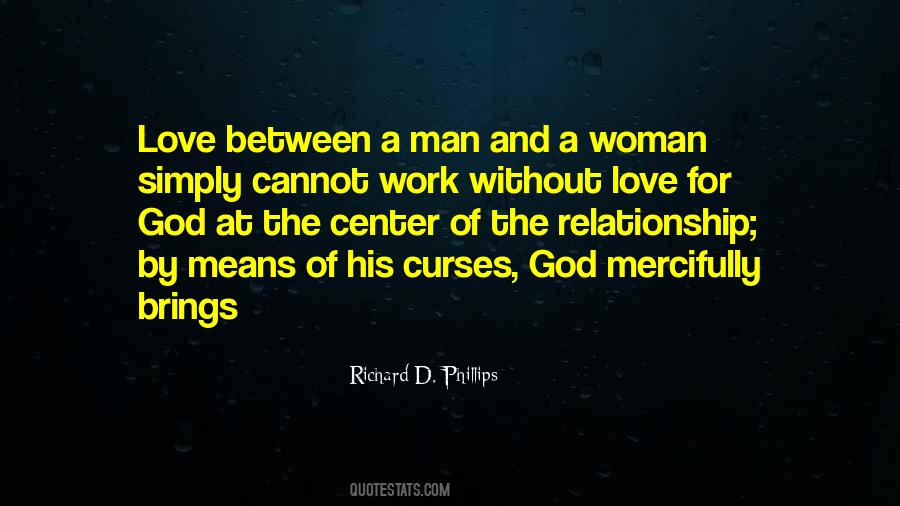 Quotes About God As The Center Of A Relationship #720104